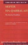 Sefer Ha-Qabbalah: The Book Of Tradition